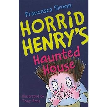 Horrid Henry's Haunted House